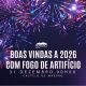 Boas-vindas a 2026 com fogo de artifício
 31 de dezembro (quarta-feira)
 24h00
…