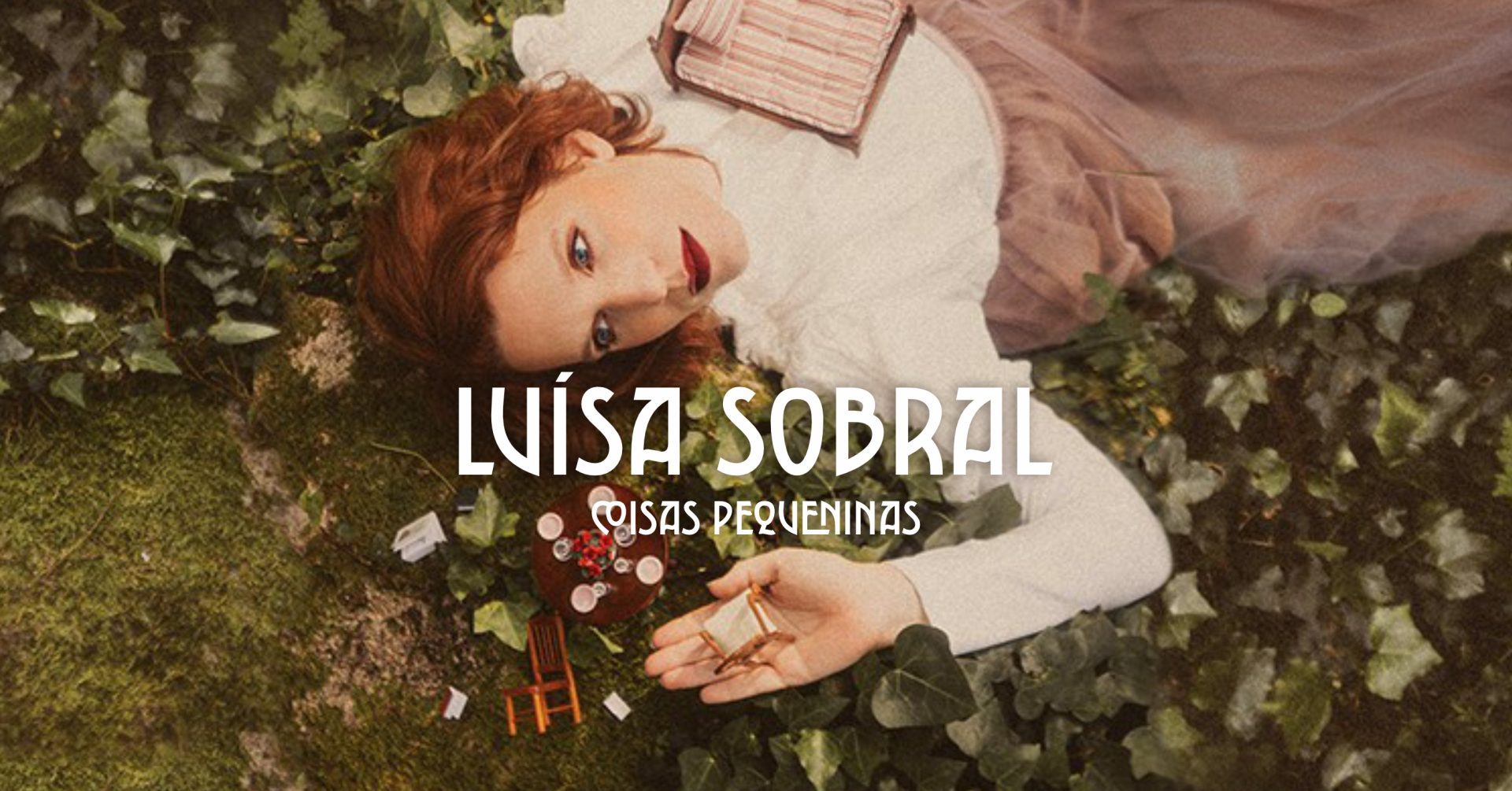Luísa Sobral apresenta “Coisas Pequeninas” no Teatro Fonseca Moreira em Felgueiras