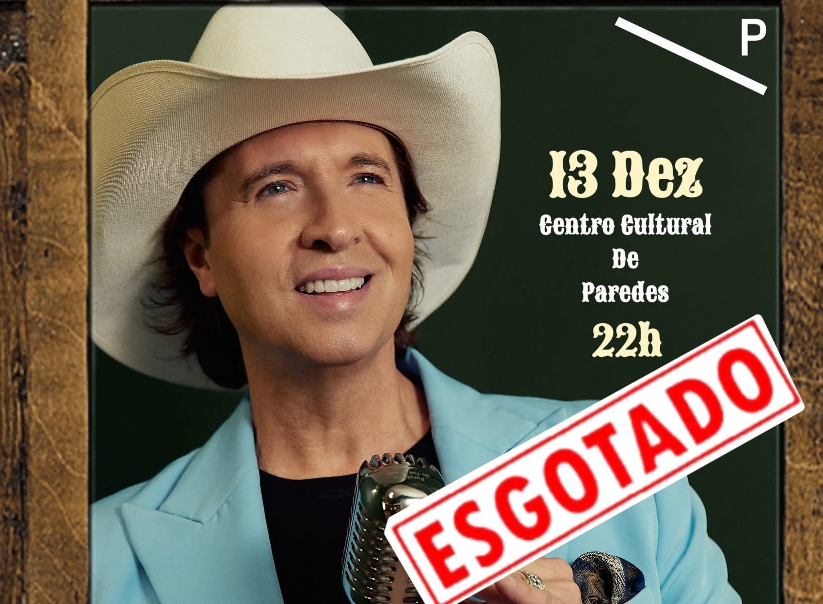 Zé Amaro esgota sessão no Centro Cultural de Paredes para espetáculo agendado a 13 de dezembro de 2025