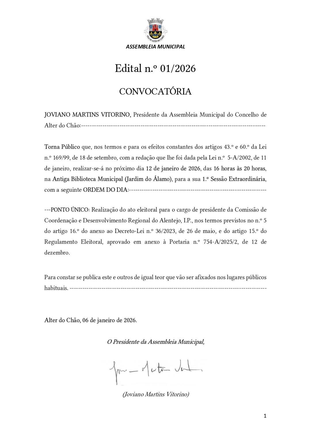 Edital nº 01/2026

Convocatória 

Realização do ato eleitoral para o cargo de pr…