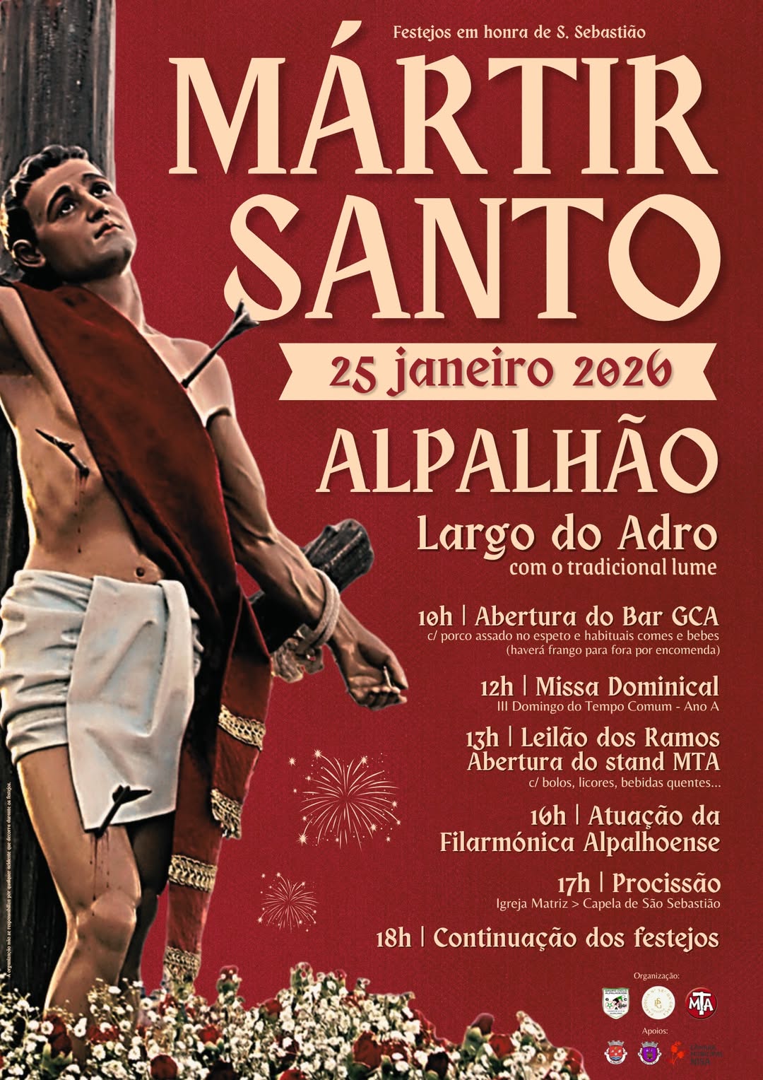 𝑴𝒖𝒏𝒊𝒄𝒊́𝒑𝒊𝒐 𝒅𝒆 𝑵𝒊𝒔𝒂 𝒂𝒑𝒐𝒊𝒂! 

 Festejos do Mártir Santo
 Alpalhão | 25 de janeiro
…