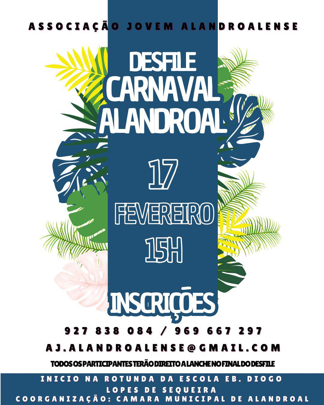 Desfile de Carnaval  

 17 de fevereiro
 15h00
início: junto à Rotunda da Escola…