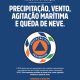 AVISO À POPULAÇÃO: PRECIPITAÇÃO, VENTO, AGITAÇÃO MARÍTIMA E QUEDA DE NEVE.

O IP…