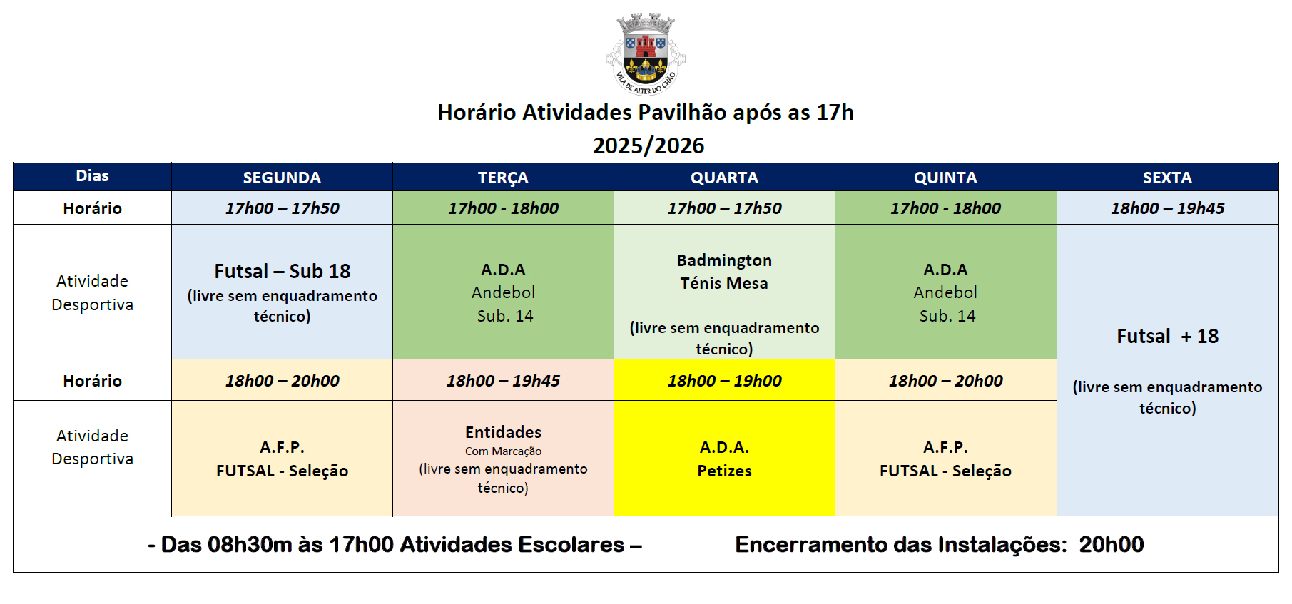 Pavilhão Desportivo Municipal

 Horários das Atividades 2026/ 2027