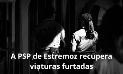 Segurança: PSP de Estremoz recupera dois carros furtados em operação relâmpago