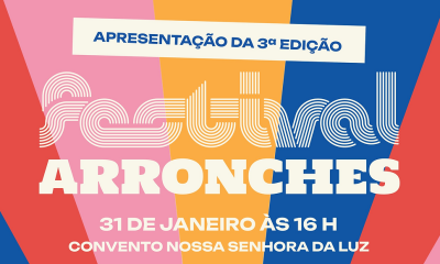 Apresentação da 3.ª edição do Festival de Arronches-Convento de Nossa Senhora da Luz