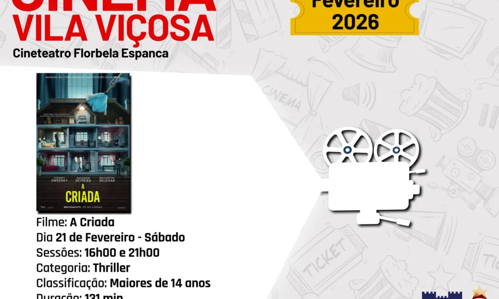 CINEMA 2025 | MÊS DE FEVEREIRO | BILHETES JÁ À VENDA
 Filme em Exibição A Criad…