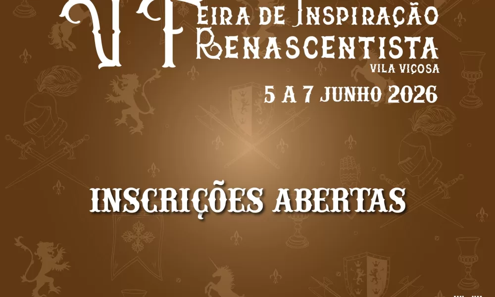 FEIRA DE INSPIRAÇÃO RENASCENTISTA | 5 A 7 DE JUNHO 2026  
INSCRIÇÕES ABERTAS
O M…