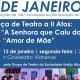 Hoje » 21H30

Cineteatro Vianense

Peça de Teatro a II Atos: 
I – “A Senhora que…