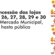 Mercado Municipal | Concessão das lojas n.º 26, 27, 28, 29 e 30, em hasta públic…