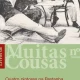Reserve na Sua Agenda
APRESENTAÇÃO “LIVROS DE MUITAS COUSAS” N.º 15 – QUATRO PIN…