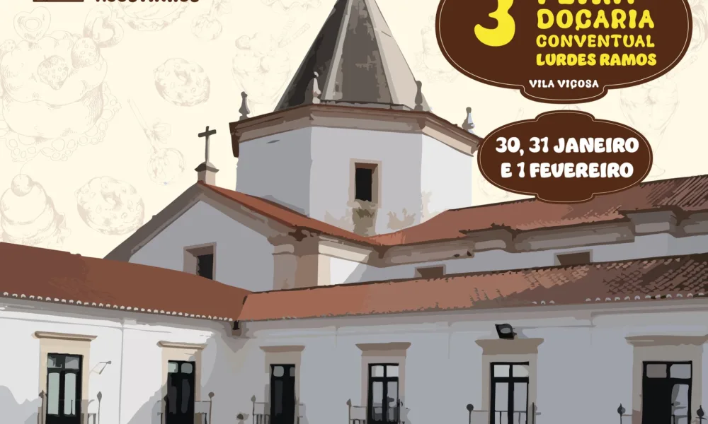 Reserve na sua Agenda
VILA VIÇOSA | 3.ª FEIRA DE DOÇARIA CONVENTUAL “LURDES RAMO…