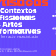 Universidade do Minho e A Oficina promovem curso de formação especializada em ‘Práticas Artísticas em Contextos Profissionais nas Artes Performativas’
