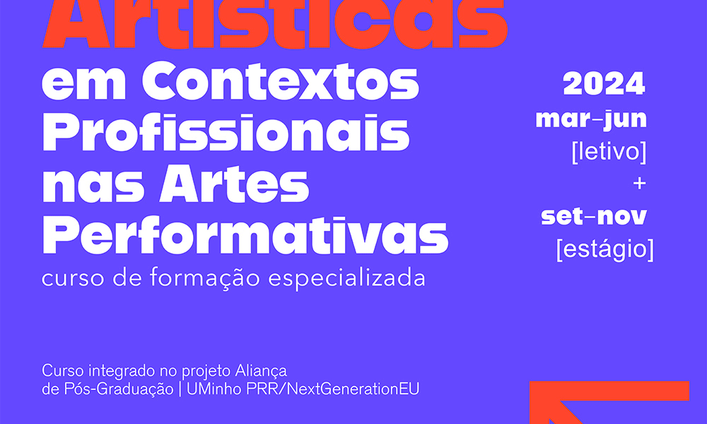 Universidade do Minho e A Oficina promovem curso de formação especializada em ‘Práticas Artísticas em Contextos Profissionais nas Artes Performativas’