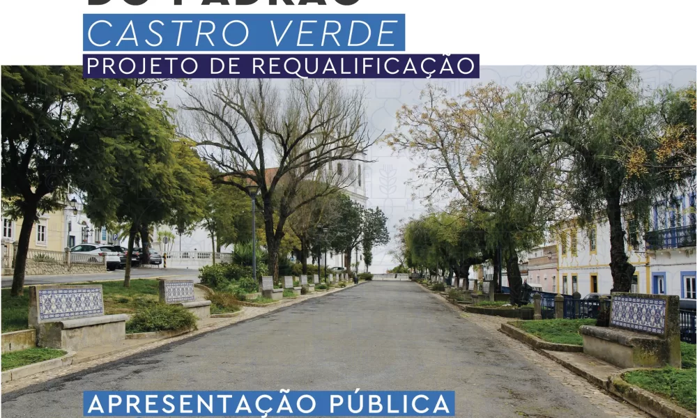 Castro Verde: Sessão pública revela futuro do Jardim do Padrão e centro histórico