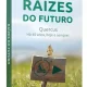 QUERCUS lança livro “Raízes do Futuro”