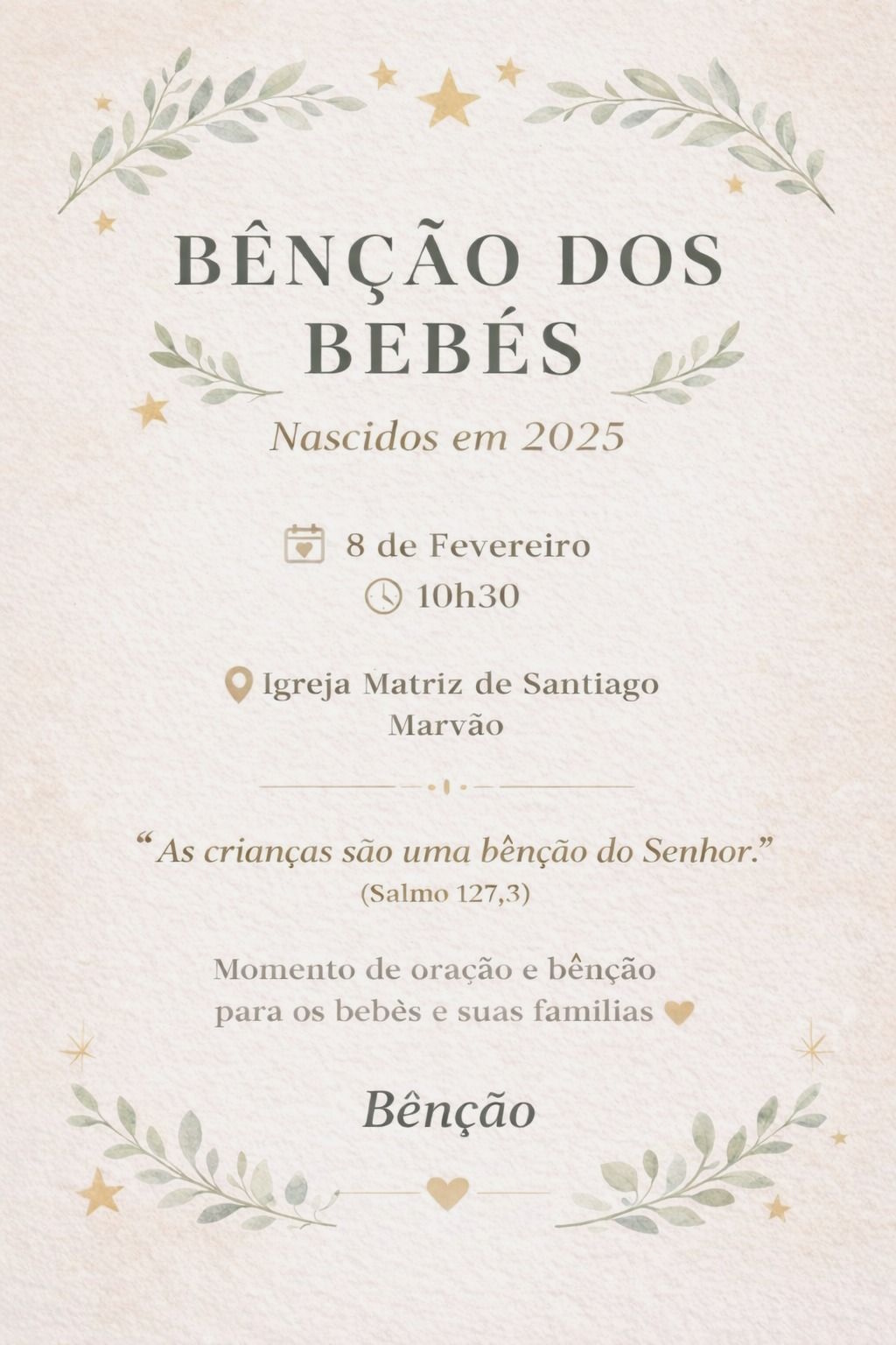 DIVULGAÇÃO

 Bênção dos bebés nascidos em 2025
 8 de fevereiro (domingo)
 10h3…