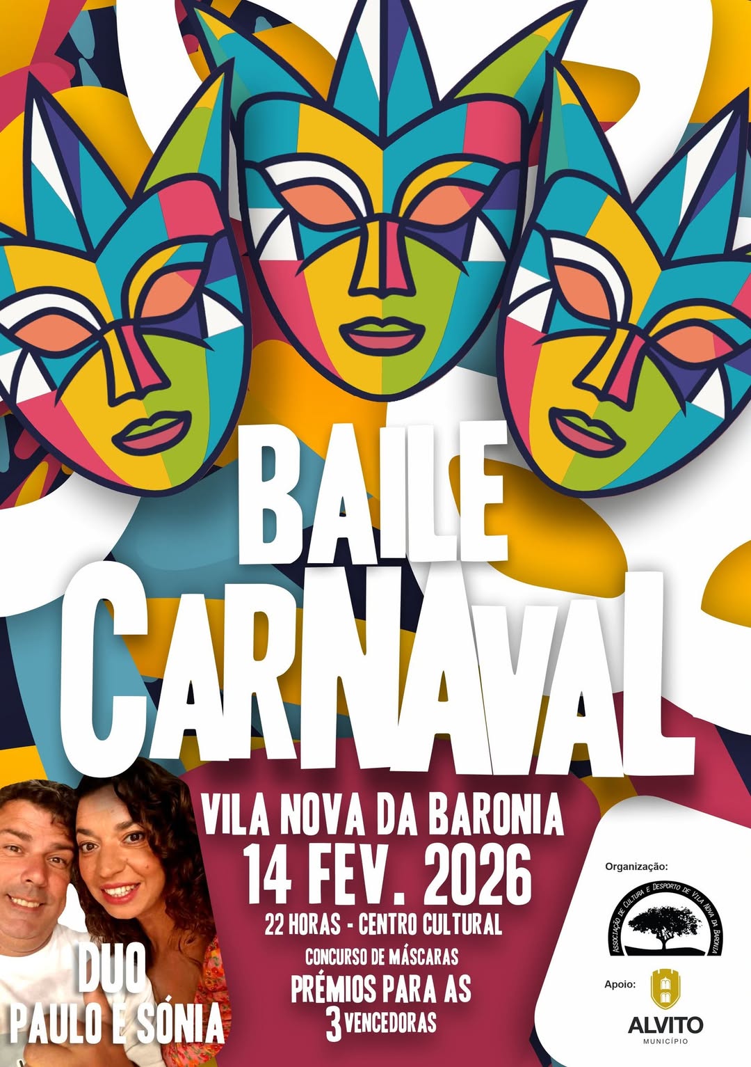 Baile de carnaval 

Vila Nova da Baronia, recebe, hoje, o baile de carnaval, às …