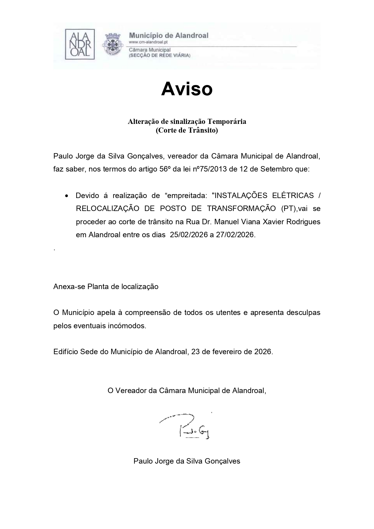 Corte de Trânsito – Instalações Elétricas/Relocalização do Posto de Transformaç…