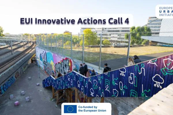 A European Urban Initiative (EUI) lança em fevereiro de 2026 a 4.ª Convocatória …