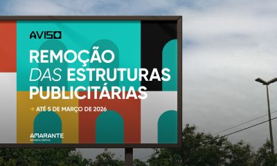 Amarante abre concurso para publicidade exterior e intima à remoção de suportes irregulares até 5 de março