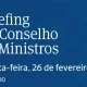 Assista à transmissão em direto do Briefing do Conselho de Ministros nas redes s…
