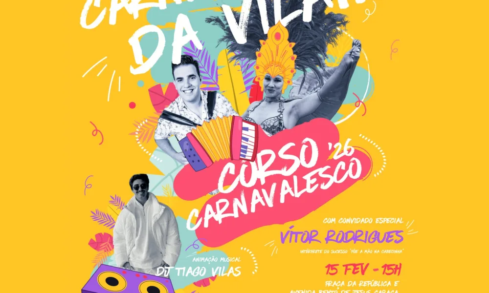 CARNAVAL DA VILA | CORSO CARNAVALESCO’ 26 | VILA VIÇOSA | 15 FEVEREIRO
circulaçã…