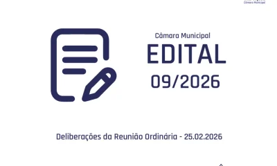 Deliberações da Reunião Ordinária – 25.02.2026
 Edital n.º 09/2026 da Câmara Mu…