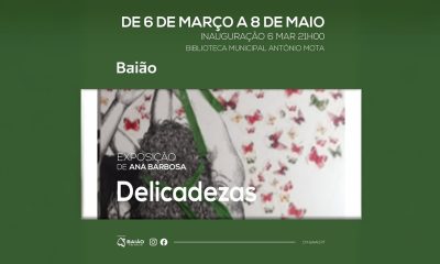 Exposição “Delicadezas” na Biblioteca de Baião homenageia saber e gestos femininos