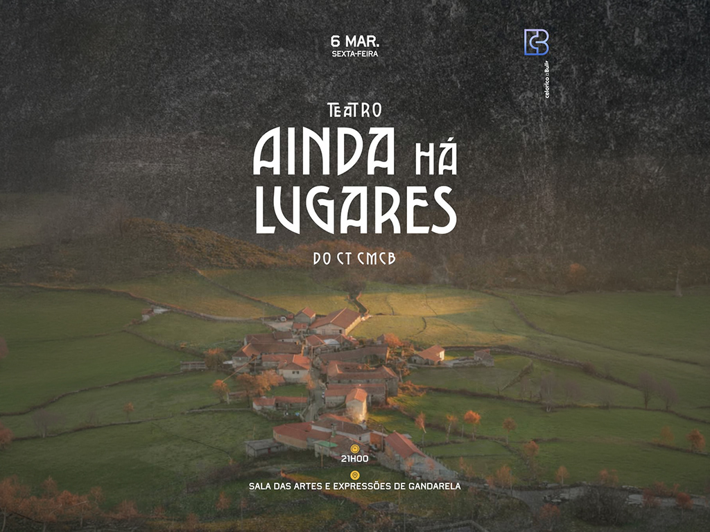 Peça “Ainda Há Lugares” do Centro de Teatro de Cabeceiras de Basto sobe ao palco em Gandarela a 6 de março