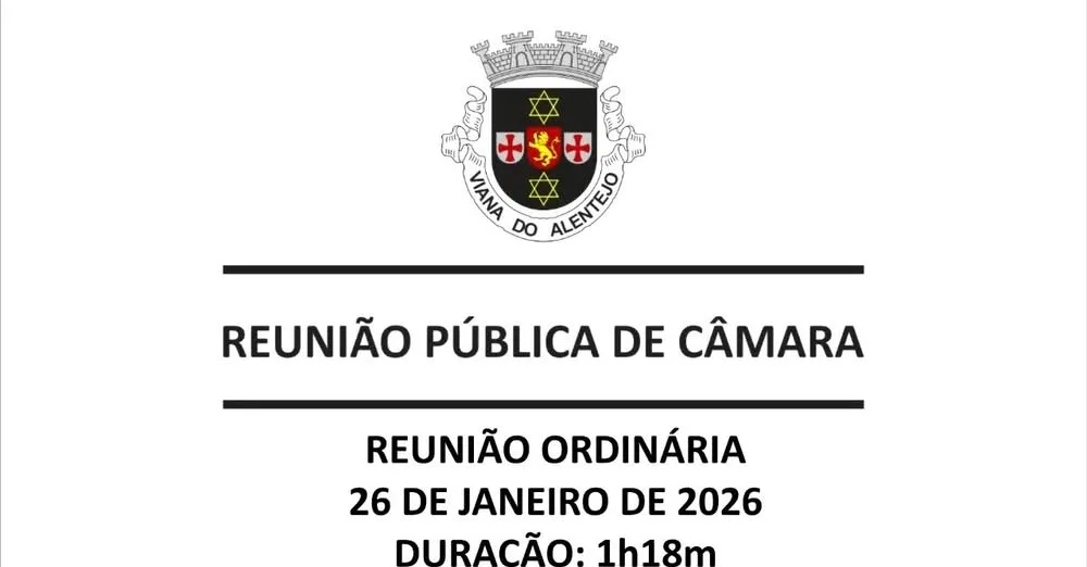Reunião Ordinária da Câmara Municipal de Viana do Alentejo | 26 de janeiro de 20…
