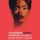 Travar a Mutilação Genital Feminina é um dever de todas as pessoas. É traumática…
