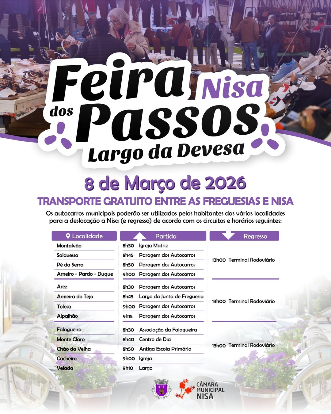 𝐅𝐞𝐢𝐫𝐚 𝐝𝐨𝐬 𝐏𝐚𝐬𝐬𝐨𝐬
8 de março
Largo da Devesa em Nisa
Transporte Gratuito en… 𝐅𝐞𝐢𝐫𝐚 𝐝𝐨𝐬 𝐏𝐚𝐬𝐬𝐨𝐬
8 de março
Largo da Devesa em Nisa
Transporte Gratuito en…