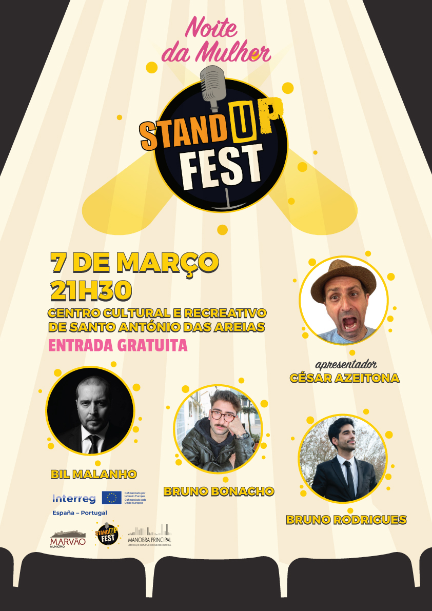 Stand Up Fest 
 Marvão celebra Noite da Mulher com espetáculo de comédia

Este …