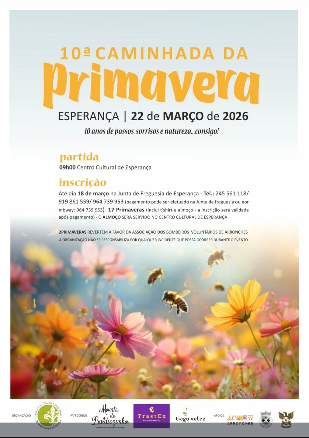 DIVULGAÇÃO

10.ª CAMINHADA DA PRIMAVERA

Dia 22 de março (domingo), a partir das…