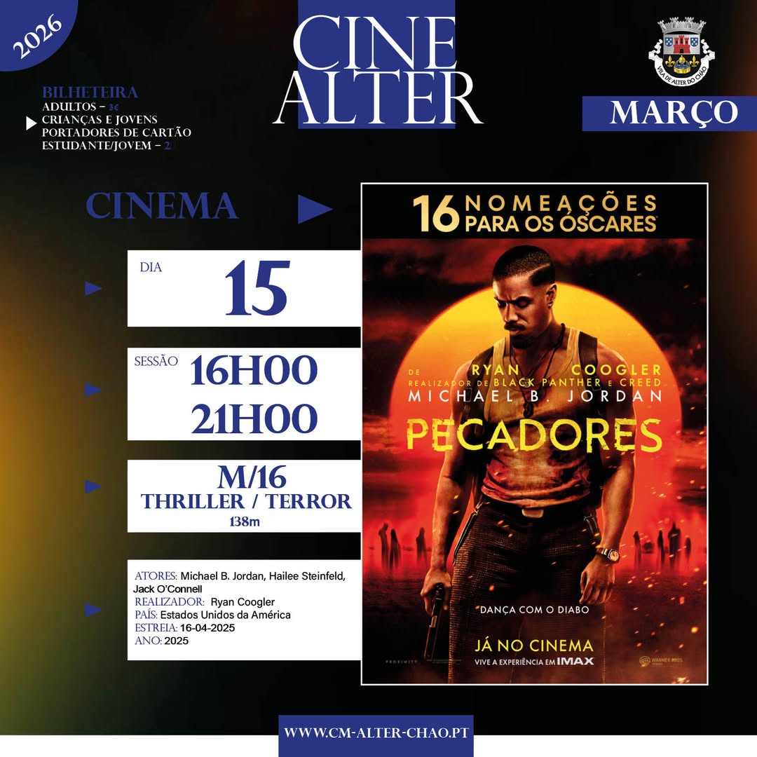 CINE ALTER
 15 de MARÇO 

PECADORES
Cineteatro de Alter do Chão – 16H00 e 21h00…