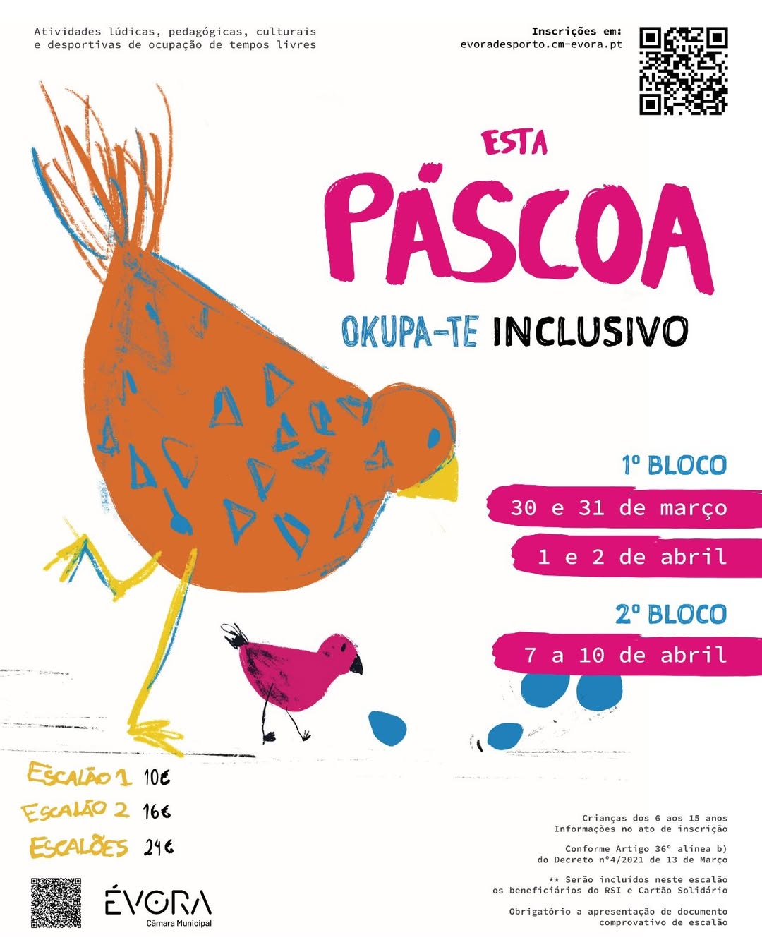 𝗢𝗸𝘂𝗽𝗮-𝘁𝗲 𝗜𝗻𝗰𝗹𝘂𝘀𝗶𝘃𝗼 | 𝗣𝗮́𝘀𝗰𝗼𝗮 | 𝟮𝟬𝟮𝟲

O Programa Municipal de Ocupação de Tempos …