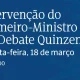 Assista à transmissão em direto da intervenção do Primeiro-Ministro no Debate Qu…