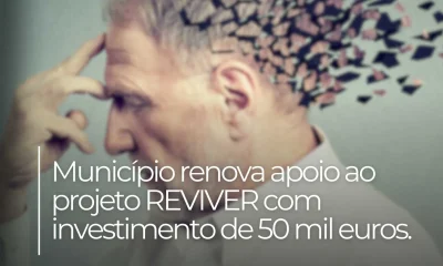 Cinfães renova apoio ao Projeto REVIVER com investimento de 50 mil euros para apoio a pessoas com demência e cuidadores
