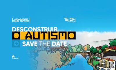 Amarante promove evento imersivo “Desconstruir o Autismo” com 22 oradores e 4 painéis no Cine-Teatro a 16 de abril