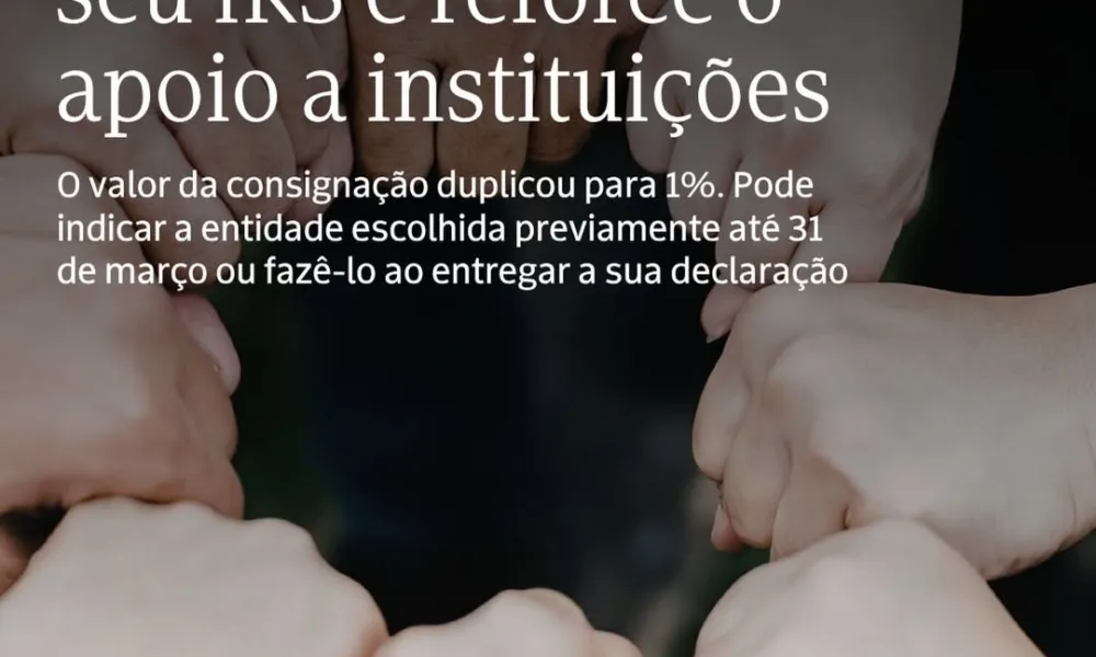Pode consignar 1% do seu IRS e apoiar diretamente uma instituição que faz a dif…