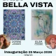 Reserve na sua Agenda
 INAUGURAÇÃO DA EXPOSIÇÃO “BELLA VISTA” | 25 MARÇO | 18H00…