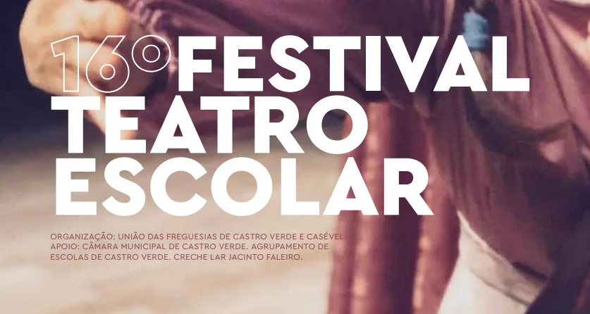 Castro Verde recebe 16.º Festival de Teatro Escolar com clássicos e novas criações