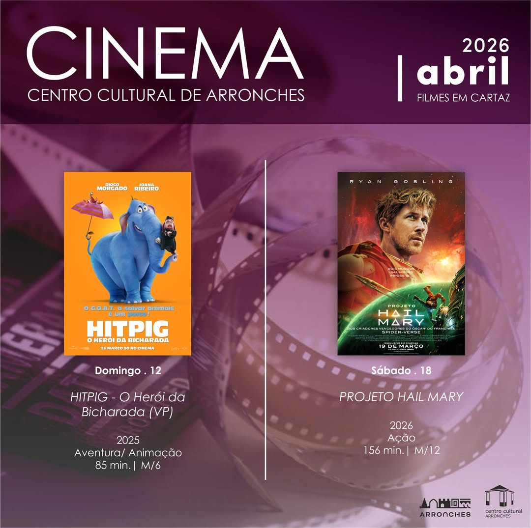 CINEMA

Em exibição, neste mês de Abril, no Auditório do Centro Cultural de Arro…