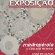 𝗘𝘅𝗽𝗼𝘀𝗶𝗰̧𝗮̃𝗼 – 𝗖𝗮𝘀𝗮 𝗱𝗼 𝗔́𝗹𝗮𝗺𝗼
“madrepérola” de: Adelaide Feitinha
11 de abril – 1…