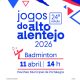 Torneio de Badminton, integrado nos 24ºs Jogos do Alto Alentejo (JAA), dia 11 de…