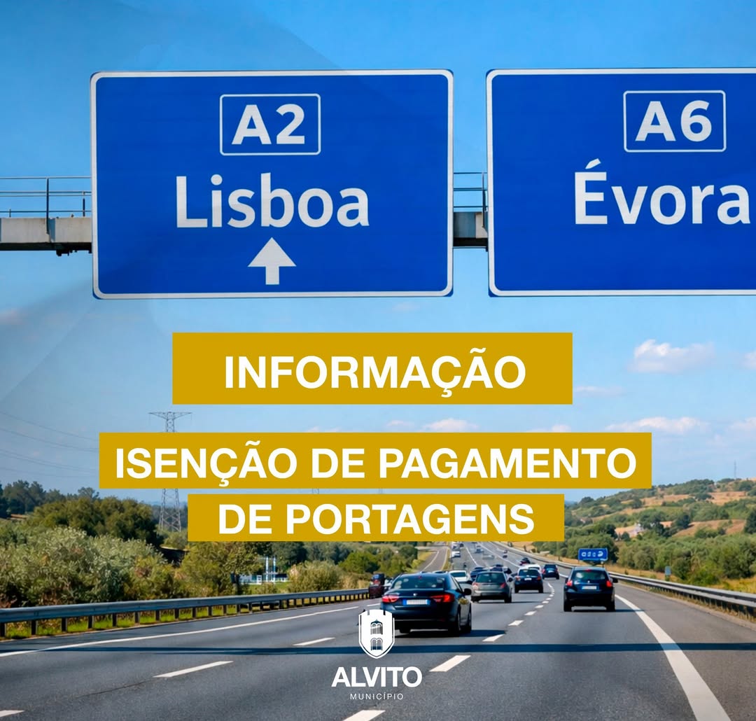 Informação – Isenção de Portagens aplicada ao concelho de Alvito

Informa-se que…