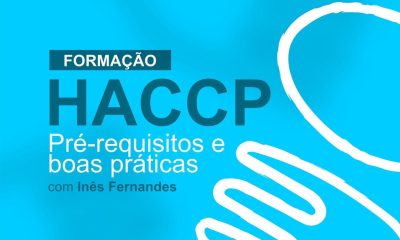 Formação + Próxima 
HACCP – Pré-requisitos e boas práticas 

Estão abertas as in…