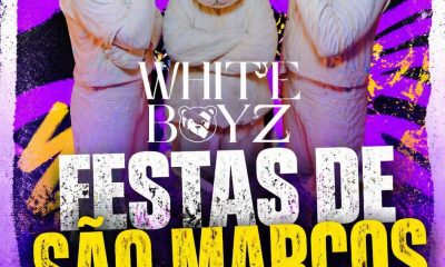 NOVIDADE

Os White Boyz vão abrir esta edição das Festas de São Marcos, em Sant…