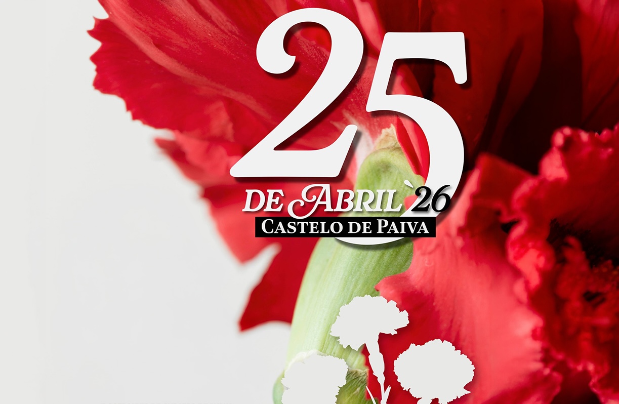 Castelo de Paiva celebra 25 de Abril com programa de dois dias e 1.ª Gala do Desporto e Cultura
